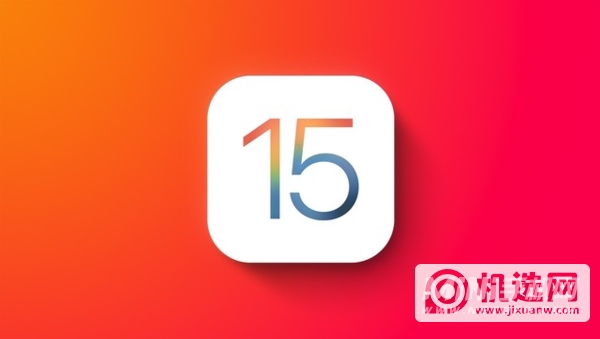 iOS15哪些功能旧版本不可用-旧版本无法使用的功能有哪些